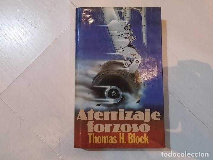 Libros: Aterrizaje forzoso - Thomas H. Block - Foto 1
