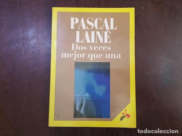Libros: Dos veces mejor que una - Pascal Lain&eacute; - Foto 1