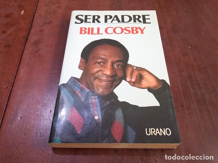 Libros: Ser padre - Bill Cosby - Foto 1
