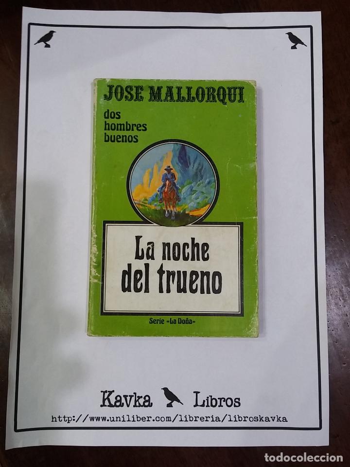 Libros: La noche del trueno - Jos&eacute; Mallorqu&iacute; - Foto 1