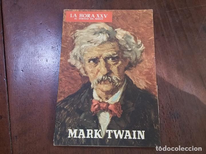 Libros: La Hora XXV-Mark Twain -