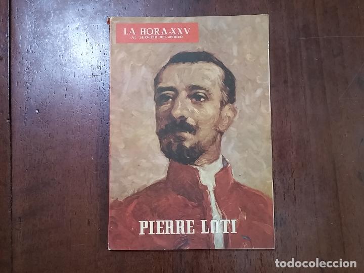 Libros: La Hora XXV-Pierre Loti -