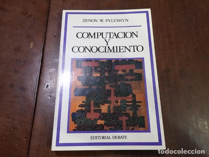 Libros: Computaci&oacute;n y conocimiento - Zenon W. Pylyshyn - Foto 1