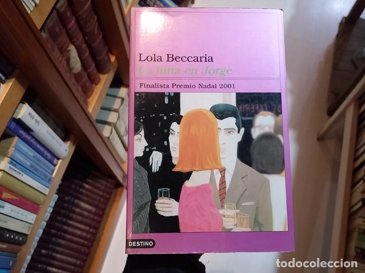 Libros: La luna en Jorge - Lola Beccaria - Foto 1