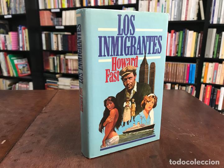 Libros: Los inmigrantes - Howard Fast - Foto 1