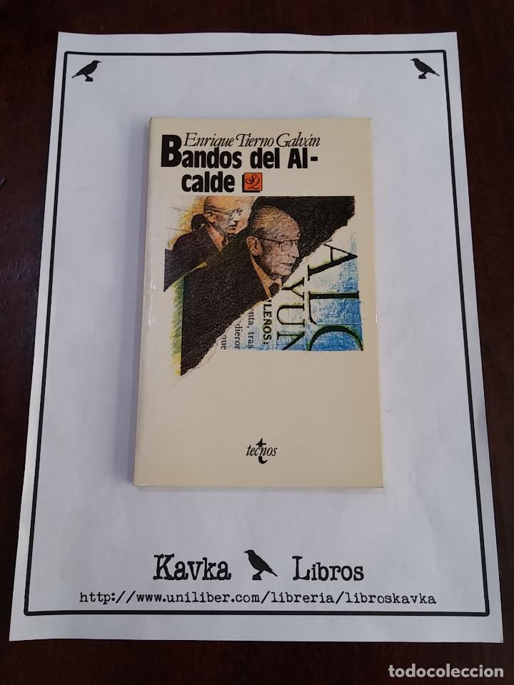 Libros: Bandos del Alcalde - Enrique Tierno Galv&aacute;n - Foto 1
