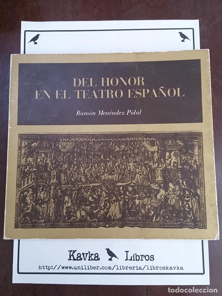 Libros: Del honor en el teatro espa&ntilde;ol - Ram&oacute;n Men&eacute;ndez Pidal - Foto 1