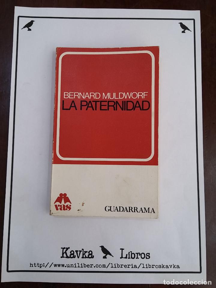 Libros: La paternidad - Bernard Muldworf - Foto 1