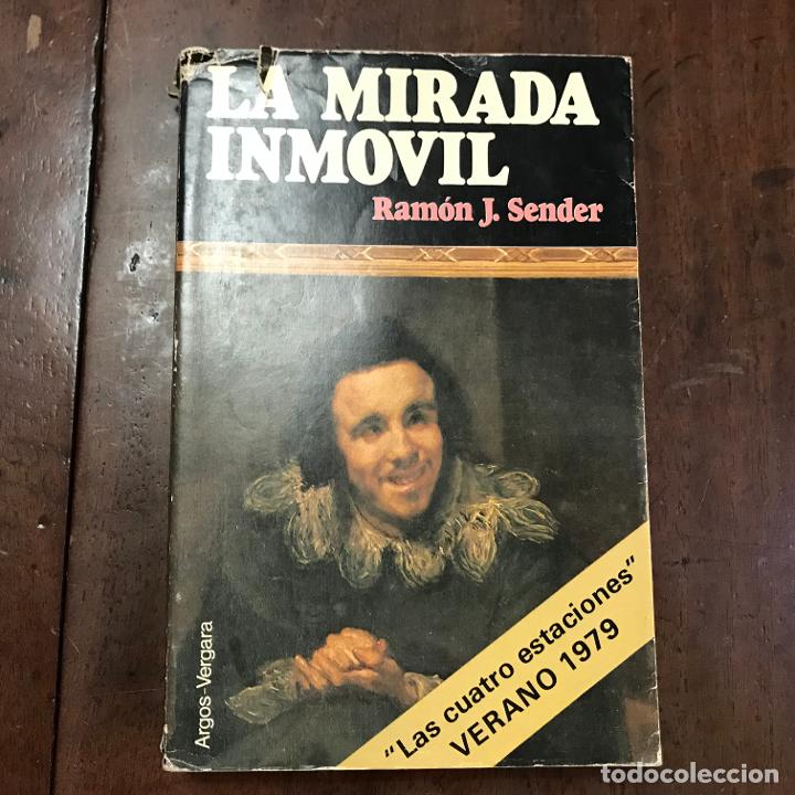 Libros: La mirada inm&oacute;vil - Ram&oacute;n J.Sender - Foto 1