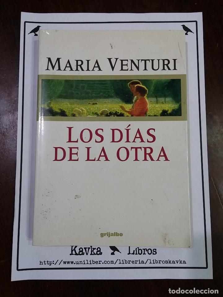 Libros: Los d&iacute;as de la otra - Maar&iacute;a Venturi - Foto 1