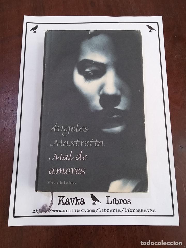 Libros: Mal de amores - &Aacute;ngeles Mastretta - Foto 1