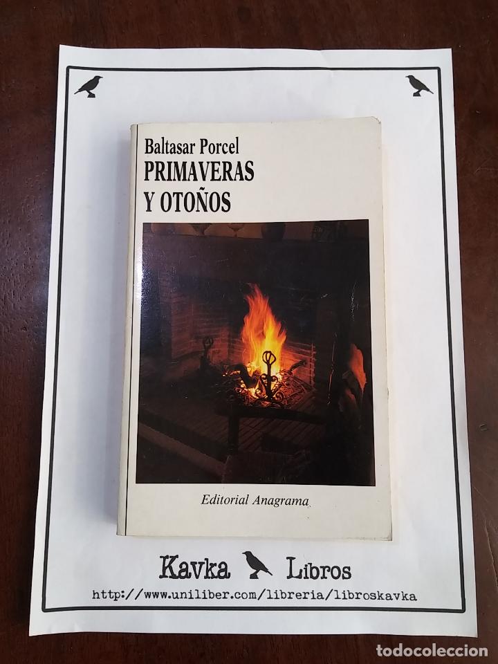Libros: Primaveras y oto&ntilde;os - Baltasar Porcel - Foto 1