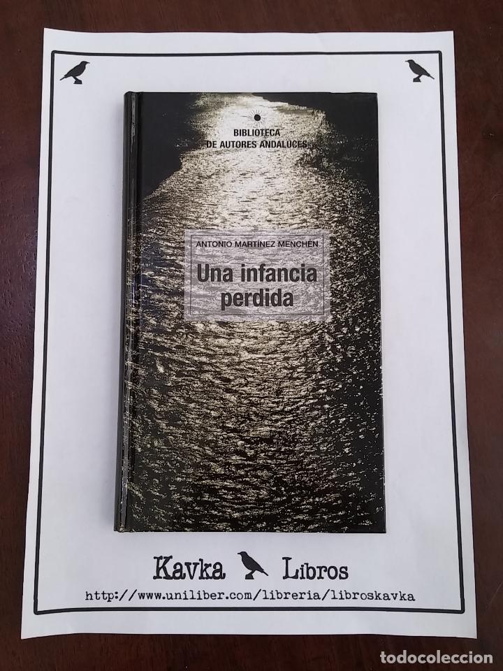 Libros: Una infancia perdida - Antonio Mart&iacute;nez Mench&eacute;n - Foto 1