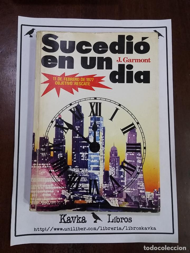 Libros: Sucedi&oacute; en un d&iacute;a - J. Garmont - Foto 1
