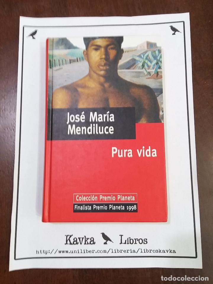 Libros: Pura vida - Jos&eacute; Mar&iacute;a Mendiluce - Foto 1