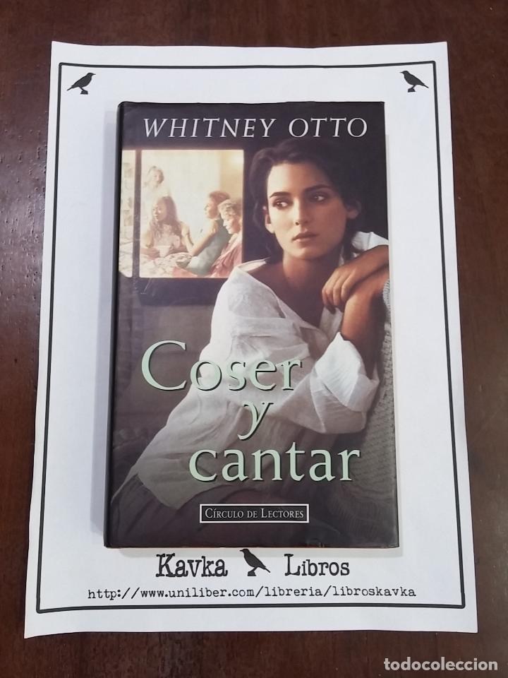 Libros: Coser y cantar - Whitney Otto - Foto 1