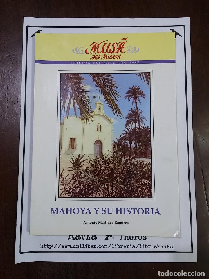 Mahoya y su historia - Antonio Mart&iacute;nez Ram&iacute;rez