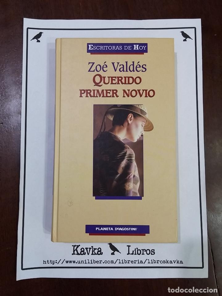 Libros: Querido primer novio - Zo&eacute; Vald&eacute;s - Foto 1