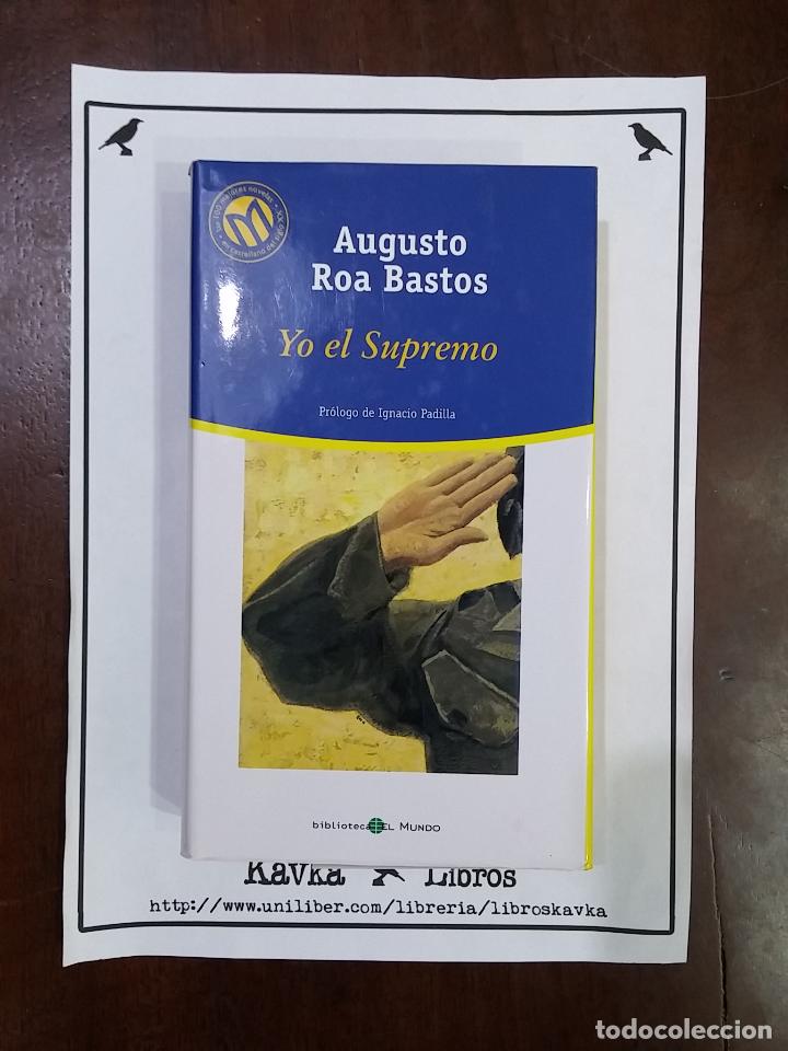 Libros: Yo el Supremo - Augusto Roa Bastos - Foto 1