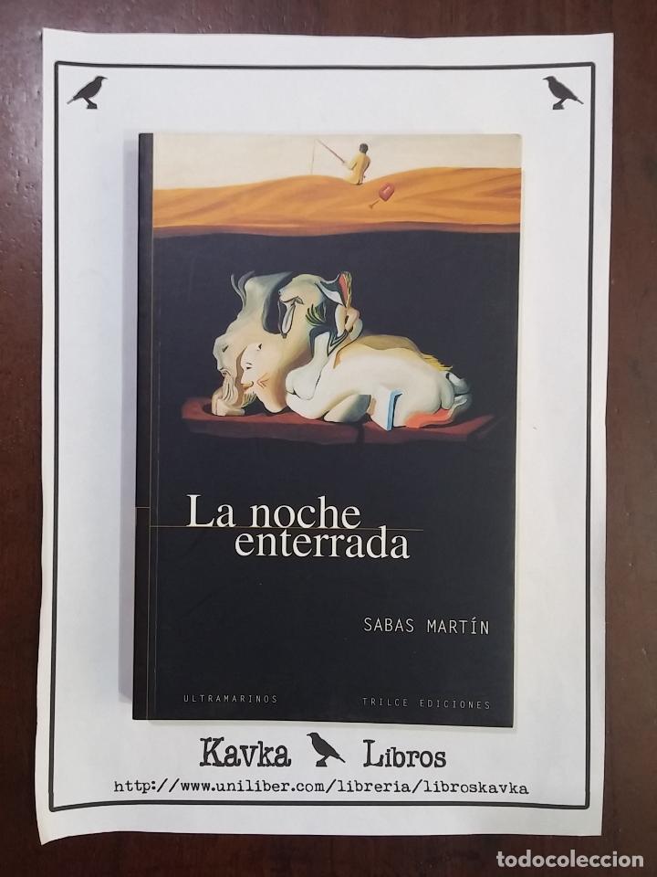 Libros: La noche enterrada - Sabas Mart&iacute;n - Foto 1