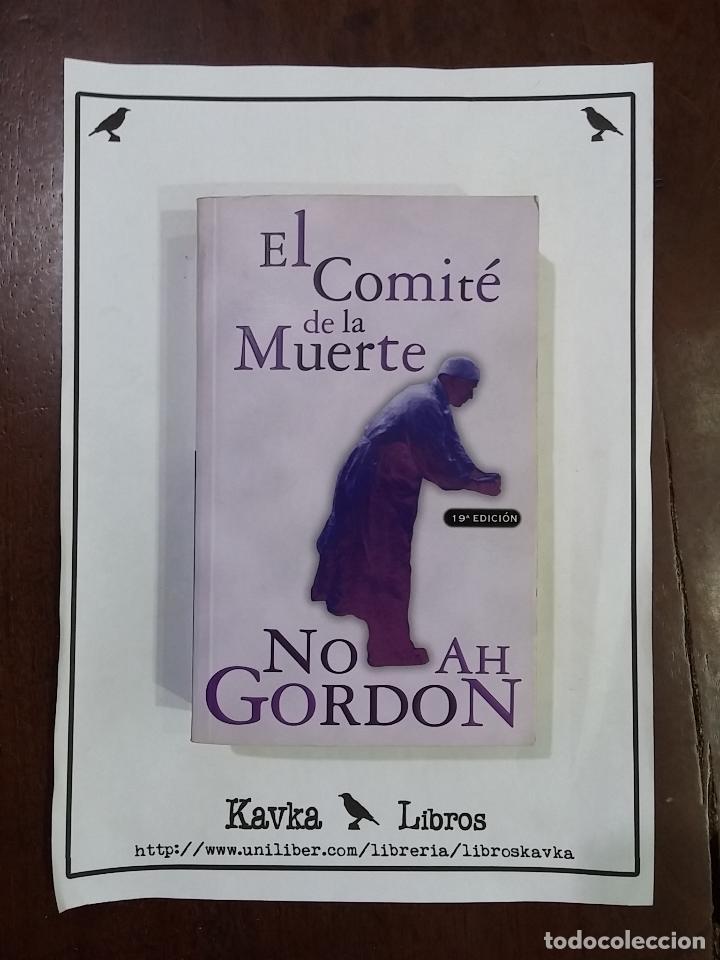 Libros: El comit&eacute; de la muerte - Noah Gordon - Foto 1