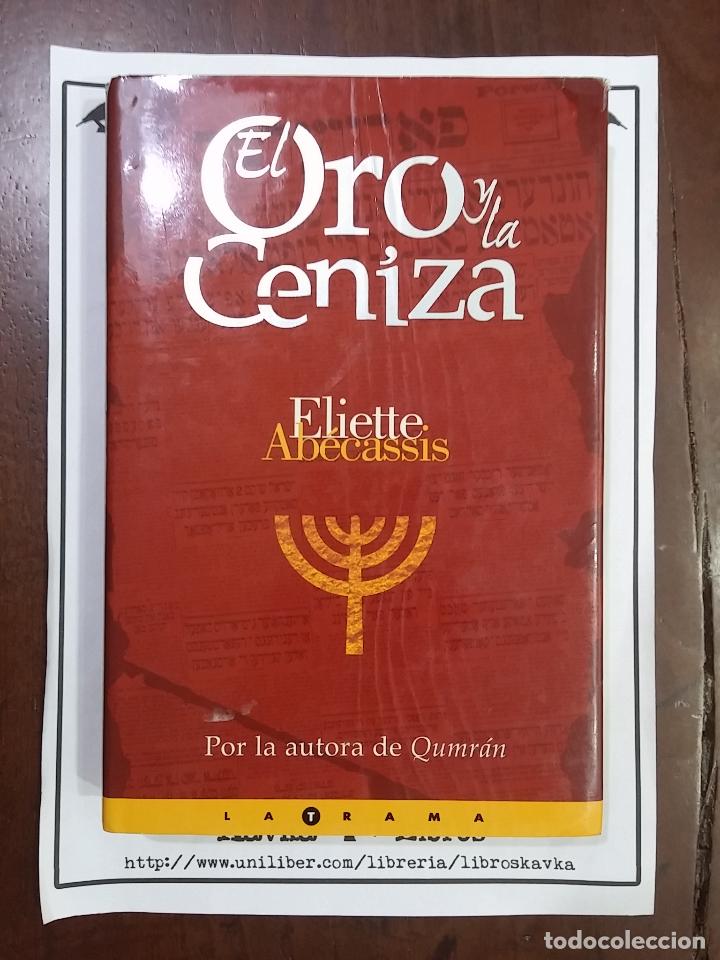 Libros: El oro y la ceniza - Eliette Ab&eacute;cassis - Foto 1
