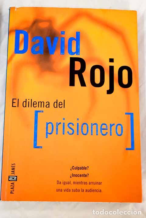 Libros: El dilema del prisionero.- Rojo, David - Foto 1