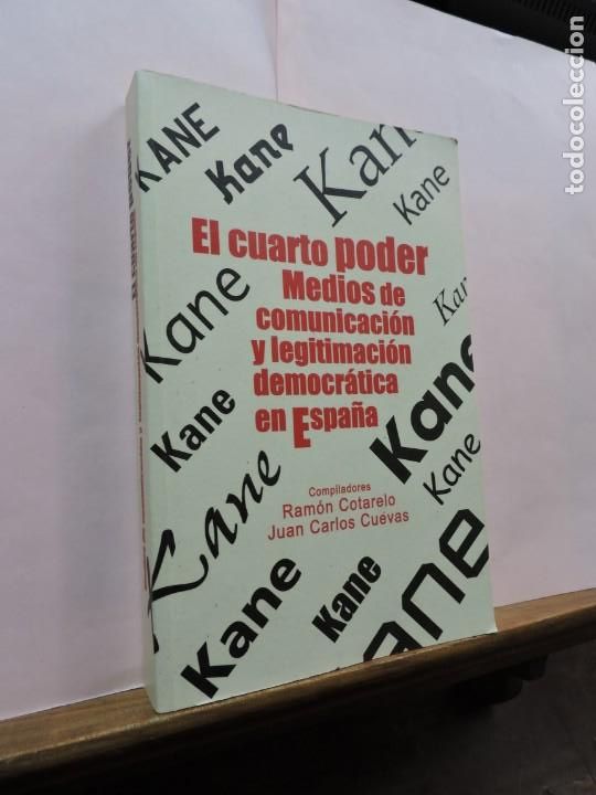 Libros: El cuarto poder. Ram&oacute;n Cotarelo, Juan Carlos Cuevas. Ed. Uned Melilla 1998. - Foto 1