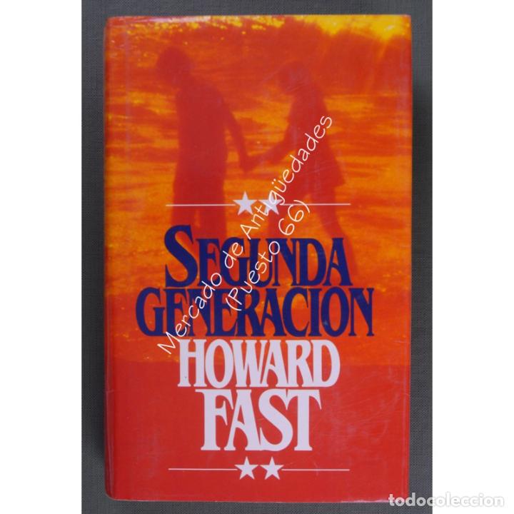 Libros: SEGUNDA GENERACI&Oacute;N - HOWARD FAST - C&Iacute;RCULO DE LECTORES - 1980 - Foto 1