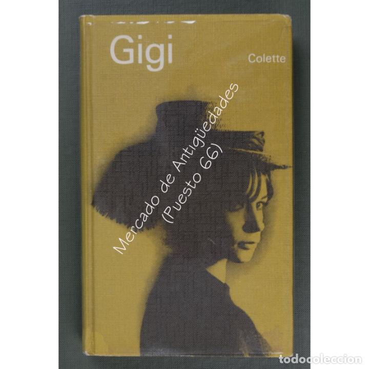 Libros: GIGI - COLETTE - C&Iacute;RCULO DE LECTORES - 1965 - Foto 1