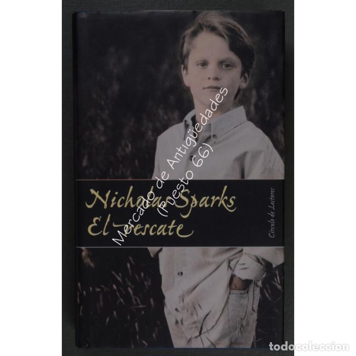 Libros: EL RESCATE - NICHOLAS SPARKS - C&Iacute;RCULO DE LECTORES - 2002 - Foto 1