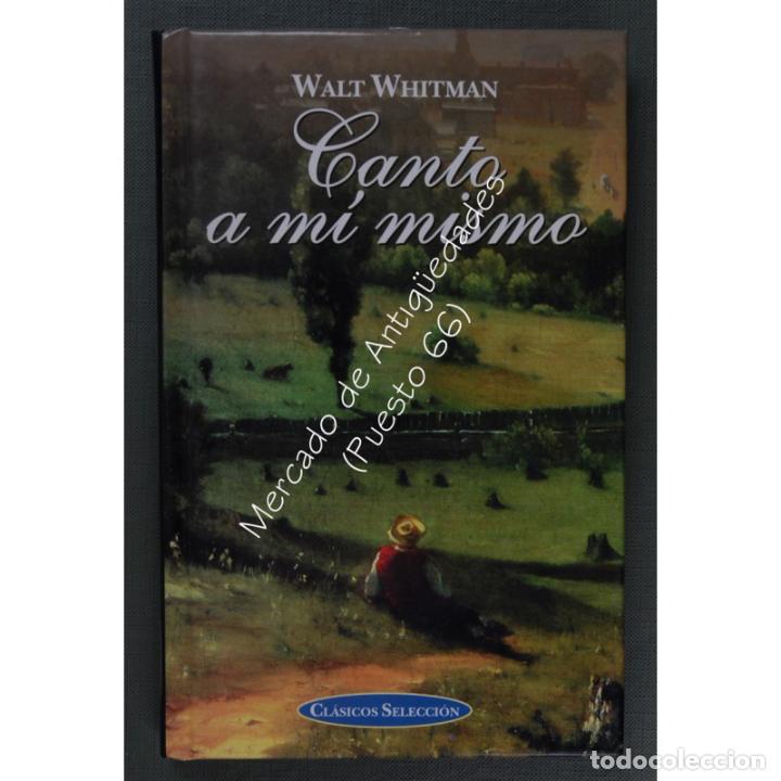 Libros: CANTO A MI MISMO - WALT WHITMAN - EDICIONES MATEOS - 1999 - Foto 1
