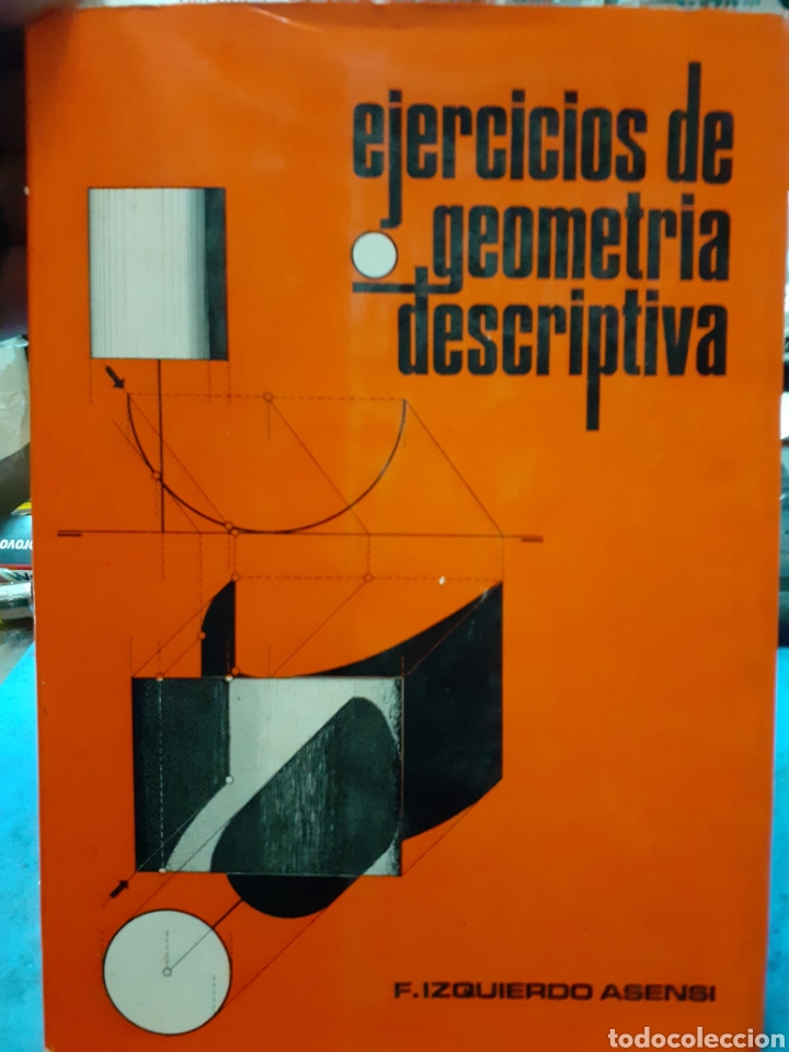 Libros: EJERCICIOS DE GEOMETRIA DESCRIPTIVA - IZQUIERDO ASENSI,F. - Foto 1
