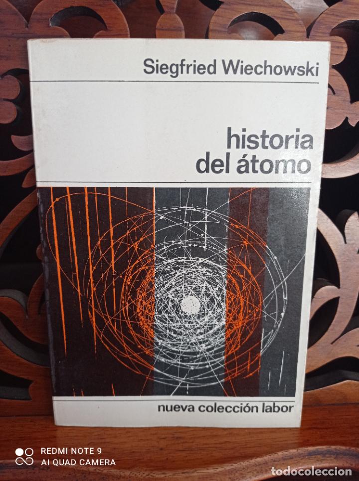 Libros: Historia del &aacute;tomo, Siegfried Wiechowski. Labor 1969 - Foto 2