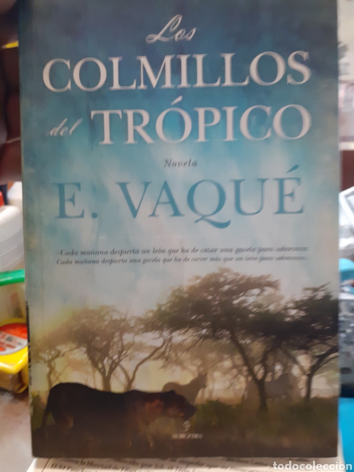 Libri di seconda mano: LOS COLMILLOS DEL TROPICO - VAQUE,E.