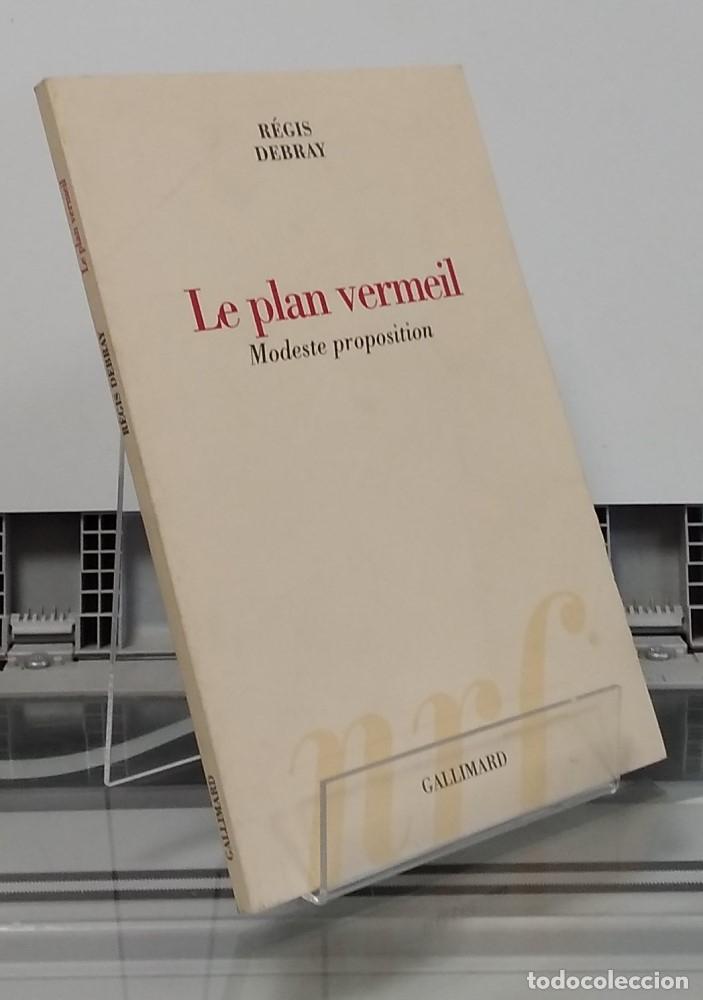 Libros: Le plan vermeil. Modeste proposition - R&eacute;gis Debray - Foto 1