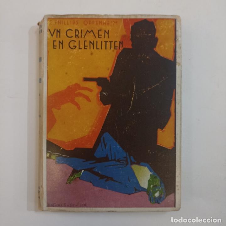 Libros: E. Phillips Oppenheim - Un crimen en Glenlitten - Foto 1