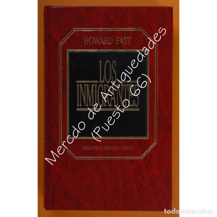 Libros: LOS INMIGRANTES - HOWARD FAST - EDICIONES ORBIS - 1985 - Foto 1