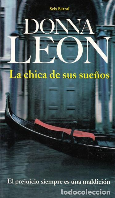 Libros: LA CHICA DE SUS SUE&Ntilde;OS - Leon, Donna - Foto 1