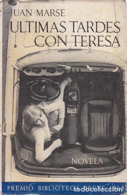 Libros: &Uacute;LTIMAS TARDES CON TERESA - MARS&Eacute;, JUAN - Foto 1
