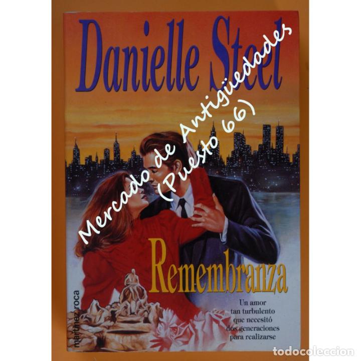 Libros: DANIELLE STEEL - REMEMBRANZA - EDICIONES MART&Iacute;NEZ ROCA - 1992 - Foto 1