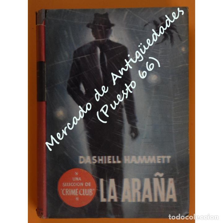 Libros: LA ARA&Ntilde;A - DASHIELL HAMMETT - EDITORIAL PLANETA - 1953 - Foto 1