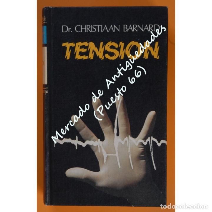 Libros: TENSI&Oacute;N - Dr. CHRISTIAAN BARBARD - C&Iacute;RCULO DE LECTORES - 1975 - Foto 1