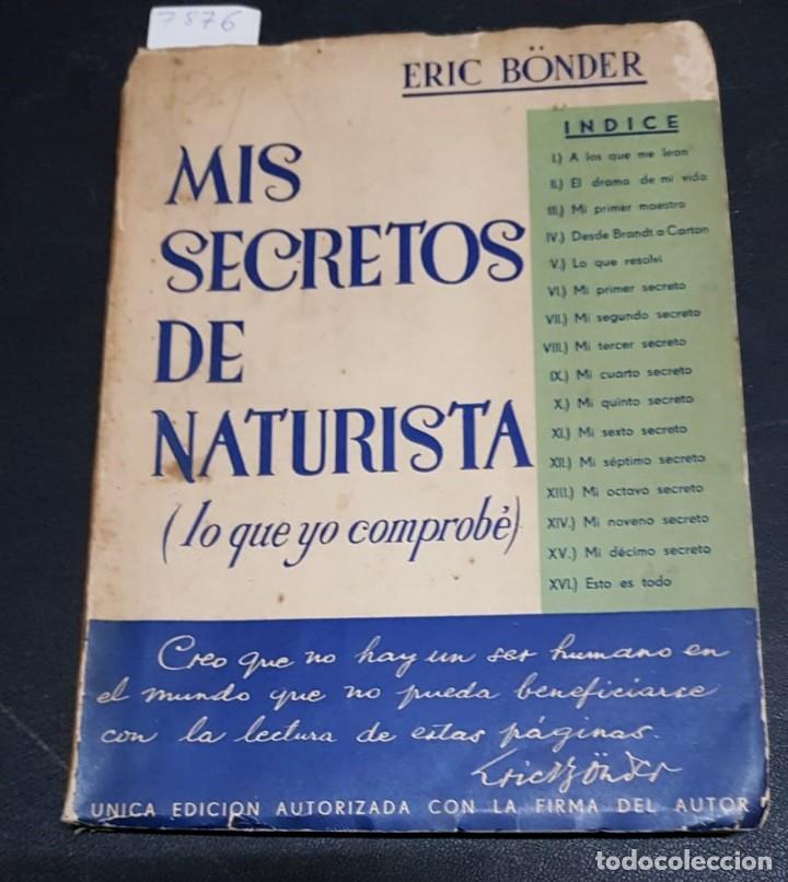 Libros: MIS SECRETOS DE NATURISTA (LO QUE YO COMPROB&Eacute;)  -  B&Ouml;NDER, Eric