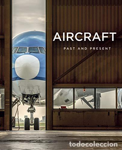 Libros: AIRCRAFTS: PAST AND PRESENT - Dalmau, David - Foto 1