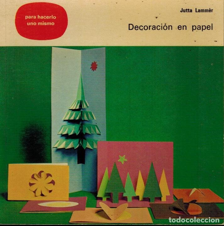 Libros: DECORACI&Oacute;N EN PAPEL - Foto 1