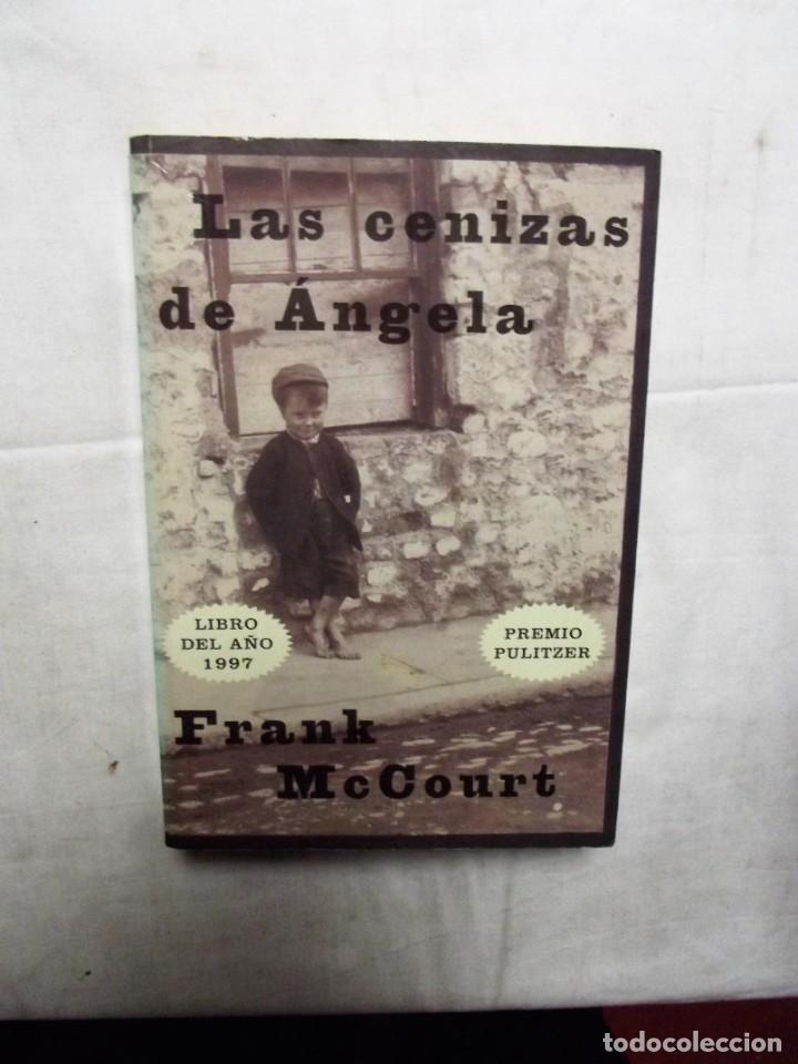 Libros: LAS CENIZAS DE ANGELA DE FRANK MCCOURT - Foto 1