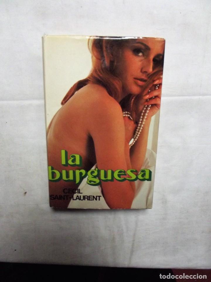 Libros: LA BURGUESA DE CECIL SAINT LAURENT - Foto 1