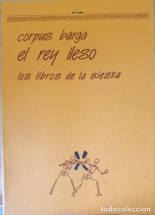 Libros: EL REY ILESO. - BARGA, Corpus. - Foto 1