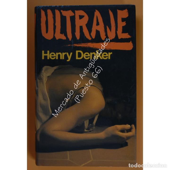 Libros: ULTRAJE - HENRY DENKER - C&Iacute;RCULO DE LECTORES - 1986 - Foto 1